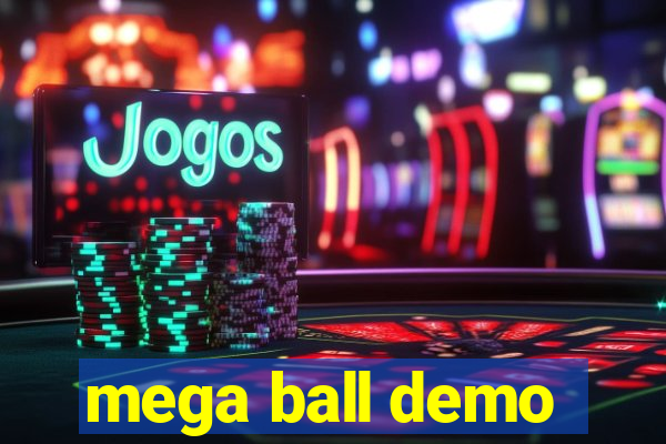 mega ball demo